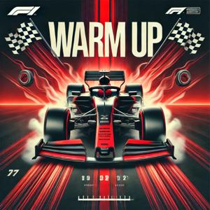 Warm UP - Le podcast F1 de The Playoffs