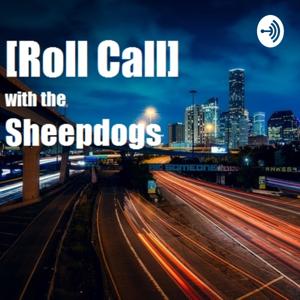 Roll Call with the Sheepdogs
