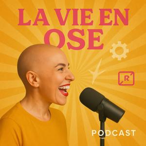 LA VIE EN OSE