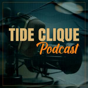 Tide Clique Podcast
