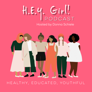 H.E.Y. Girl! Podcast