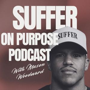 Suffer on Purpose Podcast