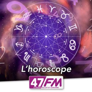 L'horoscope 47 FM