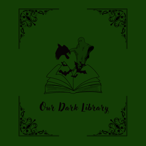 Our Dark Library