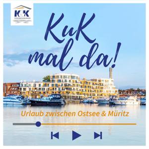 KuK mal da! - Urlaub zwischen Ostsee und Müritz