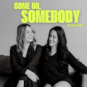 Come On, Somebody