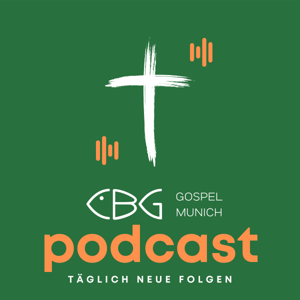 CBG Gospel Munich Podcast