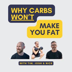 Why Carbs Won't Make you Fat