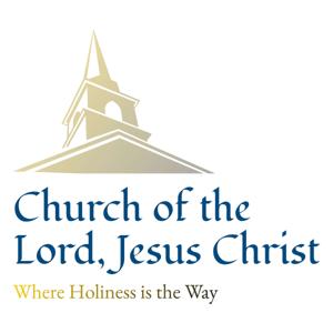 Church of the Lord, Jesus Christ | Where Holiness is the Way