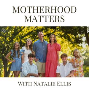 Motherhood Matters