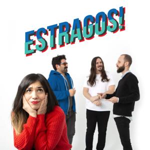 Estragos!