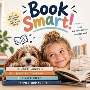 BOOK SMART! Gentle stories for curious little minds.