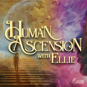 Human Ascension with Ellie