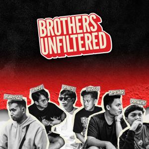 Brothers Unfiltered