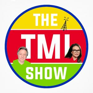 The TMI Show