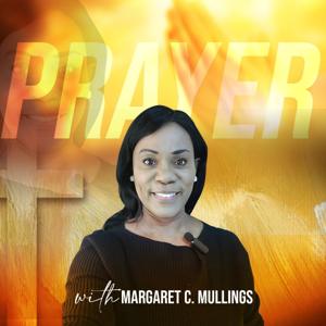 Prayer with Margaret Christine Mullings