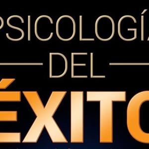 PSICOLOGIA DEL EXITO, ECONOMIA, FILOSOFIA, POLITICA