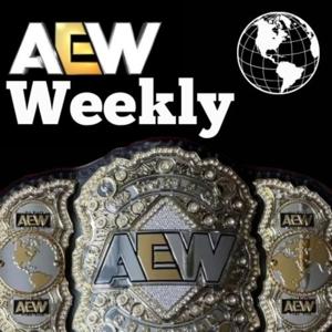 AEW Weekly by No Bones About Wrestling