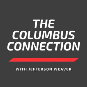 THE COLUMBUS CONNECTION with Jefferson Weaver