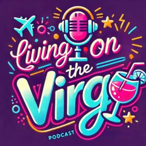 Living on the Virg Podcast