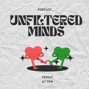 Unfiltered Minds