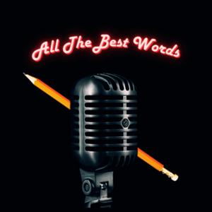 All The Best Words