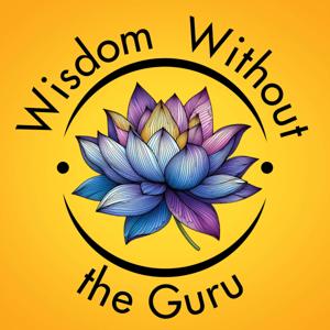 Wisdom Without The Guru