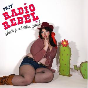 NOT Radio Rebel