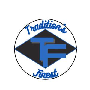 Tradition's Finest Podcast