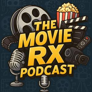 The Movie RX Podcast