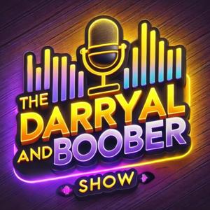 The Darryal and Boober Show