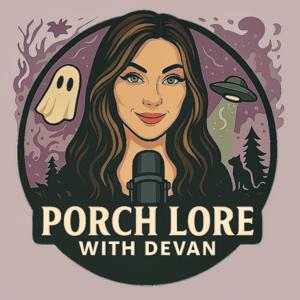 Porch Lore