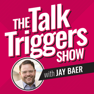 Talk Triggers Show
