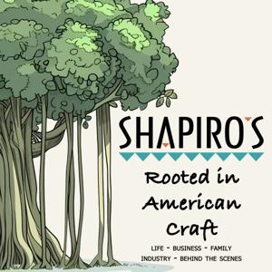 SHAPIRO'S : Rooted in American Craft