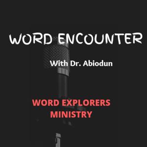 Word Encounter with Dr. Abiodun