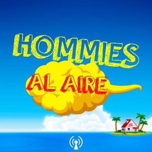 Hommies Al Aire!