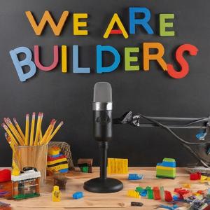 We Are Builders!