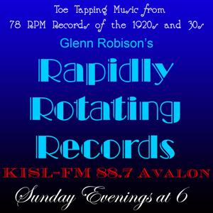 Glenn Robison's Rapidly Rotating 78 RPM Records