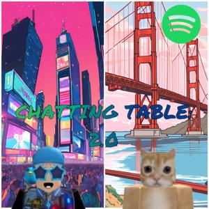 Chatting Table: 2.0