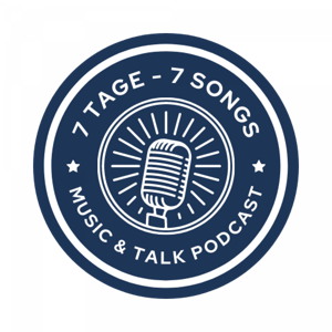 7 Tage 7 Songs