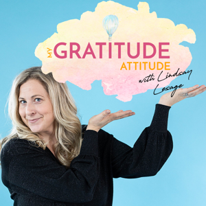 My Gratitude Attitude Podcast