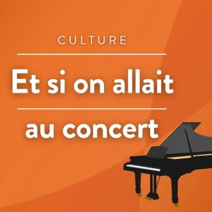 Et si on allait au concert