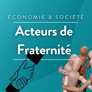 Acteurs de fraternité