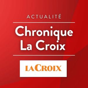 Chronique La Croix