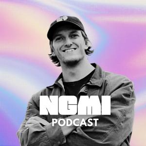 The NGMI Podcast