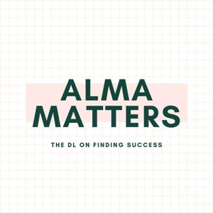 Alma Matters: The DL On Finding Success