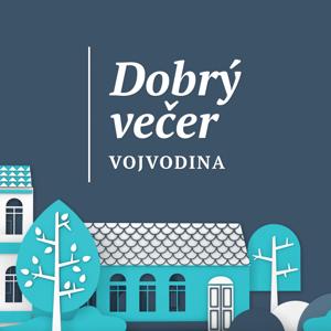 Dobrý večer Vojvodina