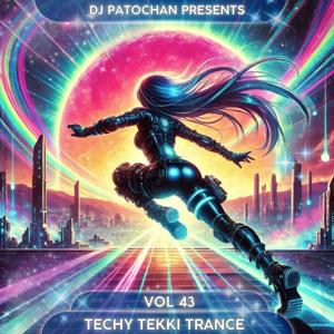 Techy Tekki Trance Thursdays Volume 43