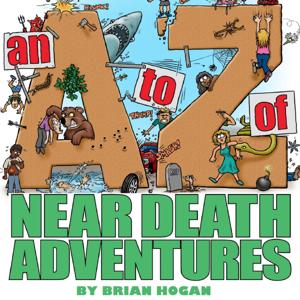 An A to Z of Near Death Adventures [free version; no premium access]