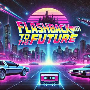 Flashback to the Future